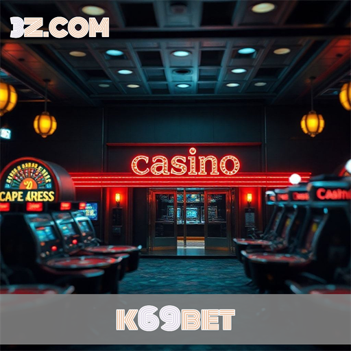 Cassino k69bet: A Emoção dos Jogos em Um Clique