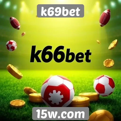 Promoções e bônus oferecidos pela k69bet